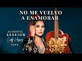 No Me Vuelvo a Enamorar - Cristy Vazquez (Acoustic Session Live)