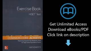 Download Common Core Achieve, Hiset Exercise Book Mathematics Basics & Achieve P.d.f