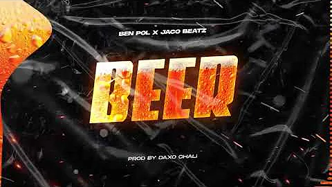 Ben pol Official Music Audio Amapino (BEER ft Jaco Beatz