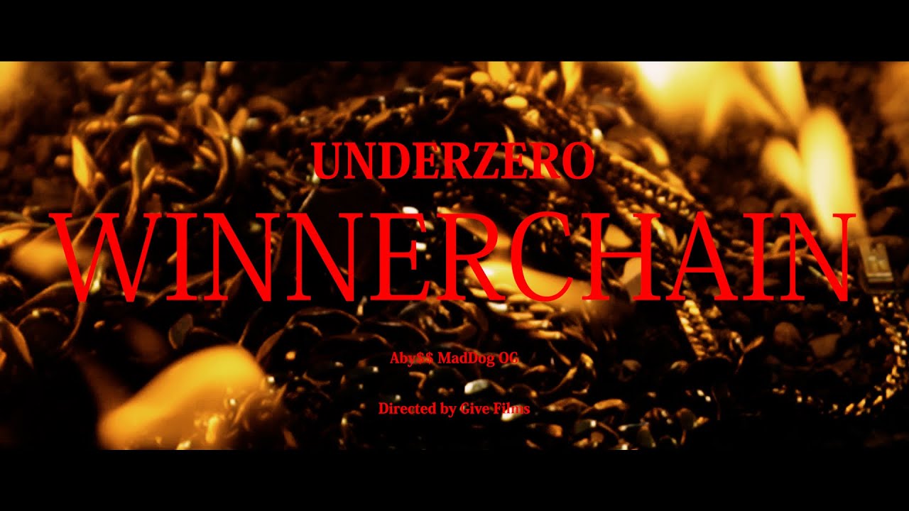 UNDERZERO-"WINNER CHAIN“（Prod by LIL G）