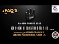 CA New Course 2023 | P-6 | Changes in Intermediate Course |Exemption, Passing Criteria, Exam Pattern