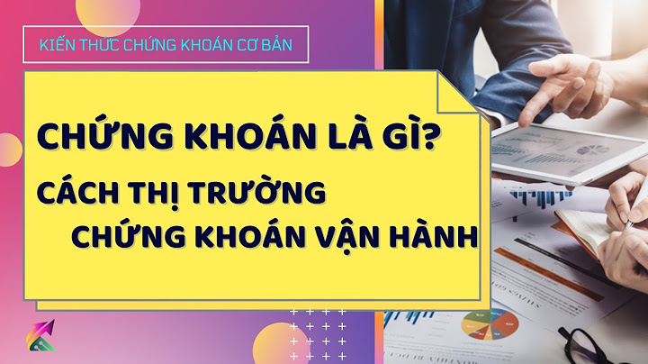 Nhà đầu tư trên thị trường chứng khoán là ai