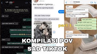 KUMPULAN POV SEDIH TIKTOK | Part 1