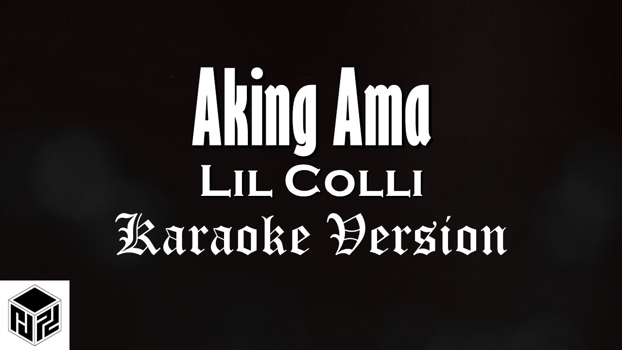 Aking Ama Lil' Coli (Karaoke Version by RJPD) YouTube