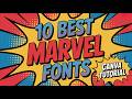 10 Best Marvel-Style Fonts in Canva