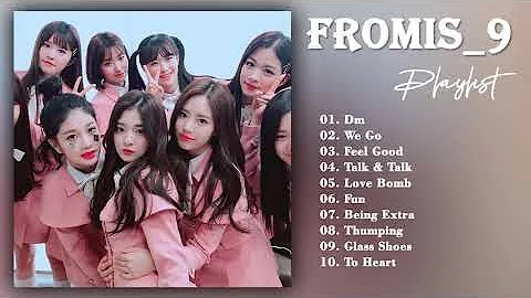 fromis_9 Playlist￤Best Songs vol2 - DayDayNews