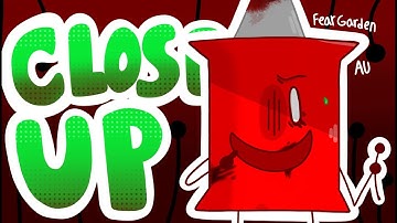 CLOSE UP | BFDI/IDFB Fear Garden AU animation meme