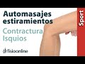 Automasajes y estiramientos para las contracturas y sobrecargas del isquiotibial