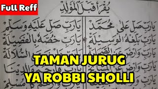 YA ROBBI SHOLLI 'ALA MUHAMMAD Versi TAMAN JURUG| Belajar Dibaan Barzanji SHOLAWAT MAULID DIBA'