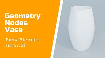 Blender 2.93 GEOMETRY NODES - Vase