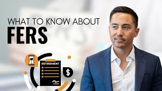 Understanding FERS: Your Federal Retirement Benefits Explained