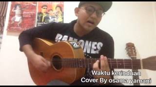 Video thumbnail of "Osama Yamani (Anak Jamal Abdillah) - Waktu Kerinduan (Akustik)"