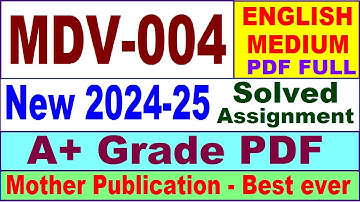 MDV 004 solved assignment 2024-25 in English || mdv 004 solved assignment 2025 || mdv4 2024-25