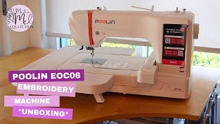 PooLin EOC06 Embroidery Machine Unboxing!