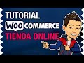 Cómo Hacer Una Tienda Online Con Wordpress y WooCommerce - Tutorial PASO A PASO 2021