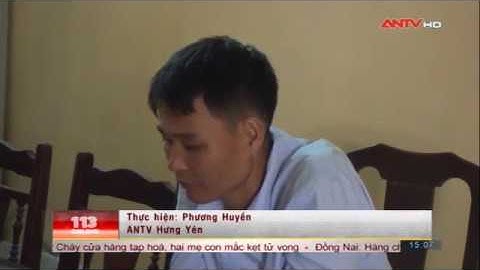 Công An Huyện Tiên Lữ : Vận động đối tượng cướp giật của người bán hàng ra đầu thú