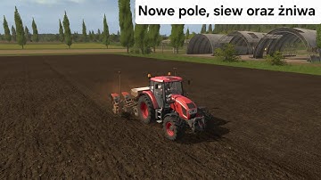 Farming Simulator 17 S2 #22 Nowe pole, siew oraz żniwa (timelapse)