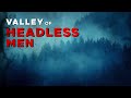 Mysteries of the nahanni  the valley of headless men  canadian mysteries and legends4k