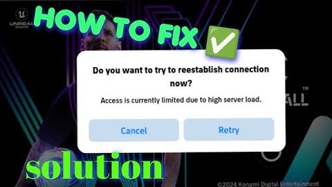 How to fix 100%(WORKING ) || Access is currently limited due to high server load |Efootball Mobile..