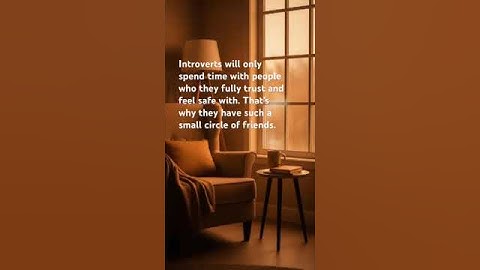 Introverts don’t need a lot of friends they just need trust & safety. #shorts #introvert #introverts