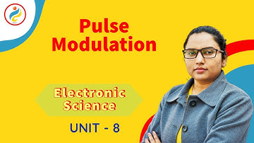 Pulse Modulation | Electronics Science | UGC NET 2021