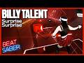[BEAT SABER] BILLY TALENT - Surprise Surprise | FULL COMBO