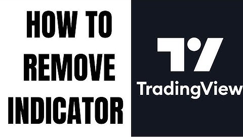 How to Remove an Indicator on Tradingview (EASY)