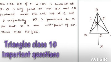 The side BC of a triangle ABC is bisected at D. O is any point on AD. Show that FE is parallel to BC