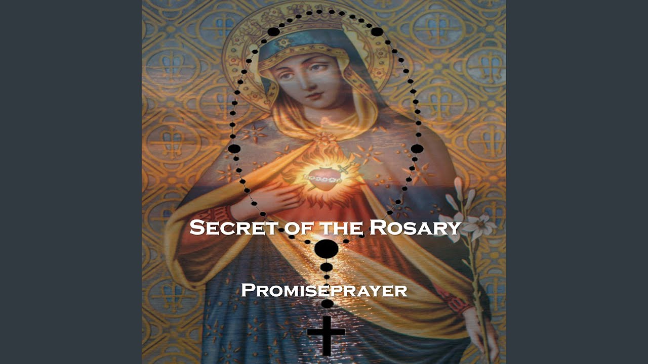 2nd 3rd Secret Of The Rosary 2nd 3rd Secret Of The Rosary