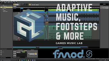 FMOD Studio Adaptive Music & More - Games Music Lab