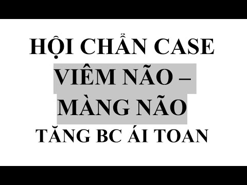 Video: Viêm Não Và Tủy Sống (viêm Màng Não, Tăng Bạch Cầu ái Toan) ở Mèo