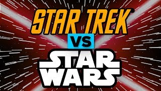 Why Star Trek Is Better Than Star Wars?! Why Star Trek Is Better Than Star Wars?!