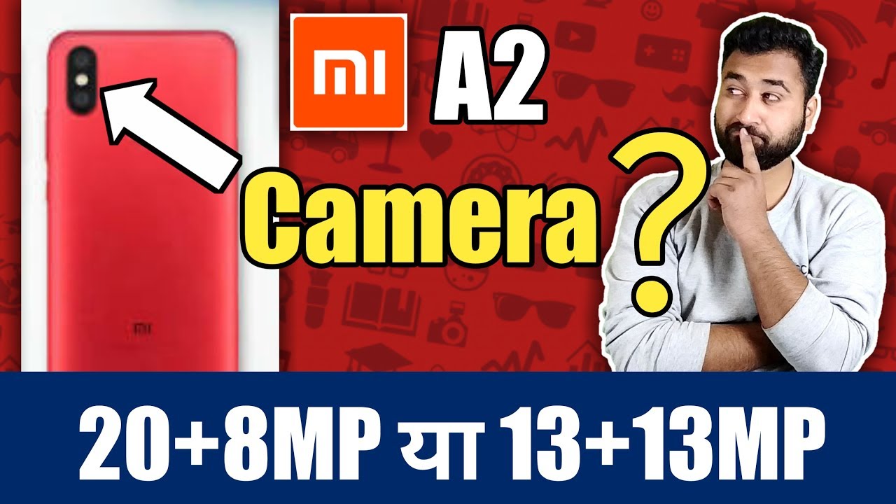 Xiaomi Mi A2 | Mi A1 2018 | Mi 6x | Dual Camera, Latest Leaks, Specification - In Hindi