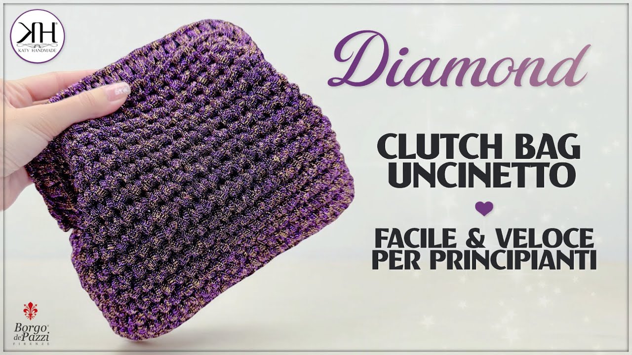 Clutch Diamond all'uncinetto: il tutorial per una borsa scintillante! 💖