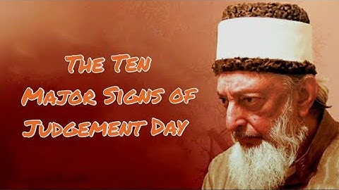 The Ten  Major Signs of Judgement Day _ Sheikh Imran Hossein