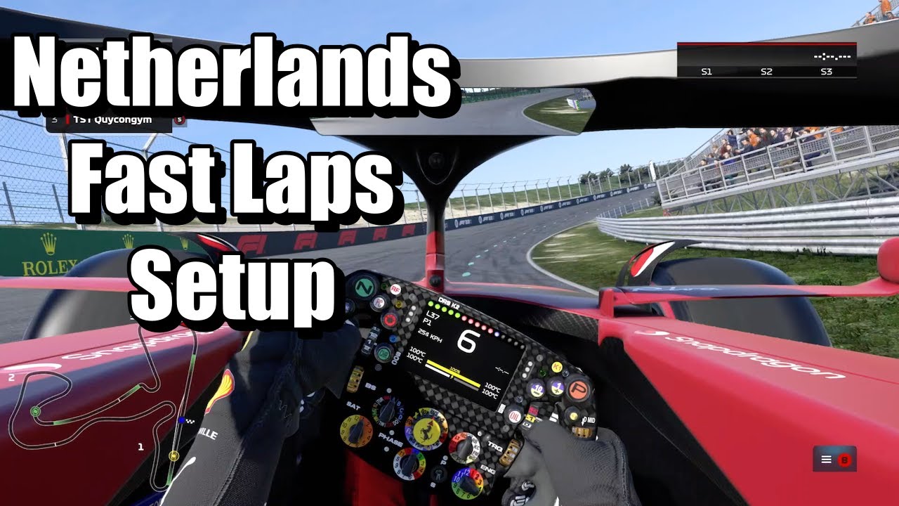 How To Do 2 Fast Laps + Setup For A Quick Lap In Netherlands F1 2022 ...