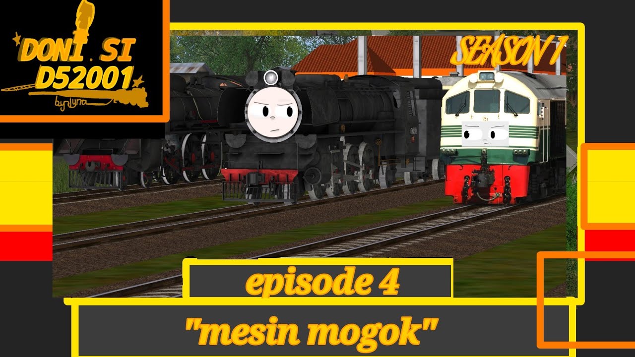 DONI RAILWAY SERIES/episode 4/ *MESIN MOGOK*/season 1/