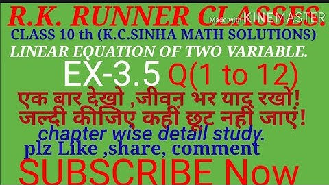 Class 10 th k.c.sinha math#Ex-3.5#Q( 1 to12)#linear equation of two variables#By:Er.raj kumar.