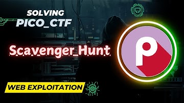 Scavenger Hunt | Web Exploitation | picoCTF Walkthrough