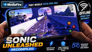 INCRÍVEL!!! SONIC UNLEASHED RECOMPILED MOBILE PORT NATIVO OFFLINE PARA ANDROID 