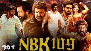 NBK109 Movie Hindi Dubbed (2024) Release Date | Nandamuri Balakrishna New Movie | South Movie