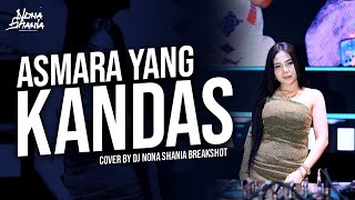 FUNKOT - ASMARA YANG KANDAS ( VIRAL VERSION ) COVER REMIX BY DJ NONA SHANIA