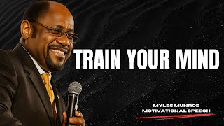 BELIEVE IN YOURSELF AND BE CONSISTENT, EVERYTHING IS POSSIBLE | Myles Munroe Motivational Speech