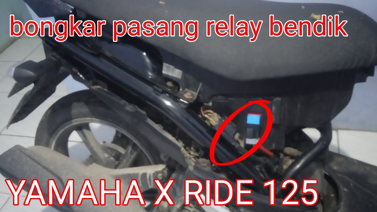 Bongkar pasang relay bendik Yamaha x Ride 125 
