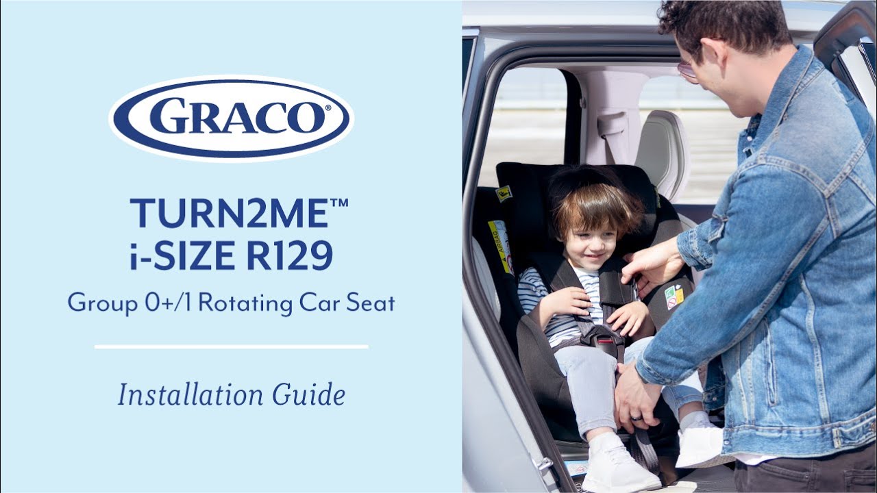 Graco Turn2Me i Size R129 Car Seat Installation Video 