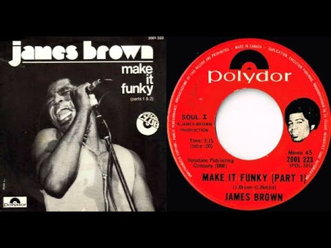 ISRAELITES:James Brown - Make It Funky {Extended Version