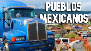 VIAJÉ en TRAILER por PUEBLITOS Méxicanos  y así me fue