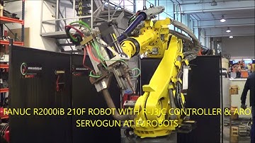 FANUC R2000iB 210F ROBOT WITH RJ3IC CONTROLLER & ARO SERVOGUN AT EUROBOTS