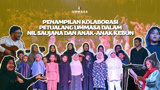 Download Lagu PENAMPILAN KOLABORASI PETUALANG UMMASA DALAM NIL SAUJANA DAN ANAK-ANAK KEBUN MP3