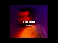 Vacra Tiki Taka Official Version 